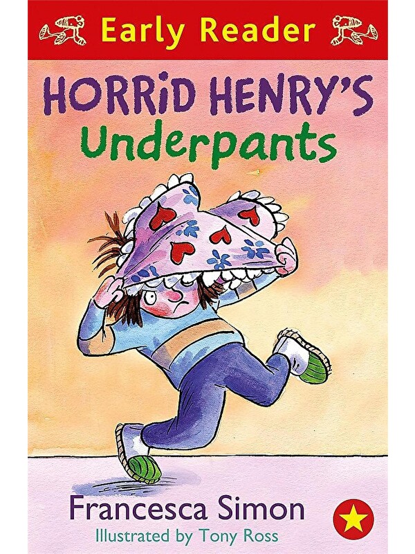 Orion Children's Books Horrid Henry Early Reader: Horrid Henry's Underpants