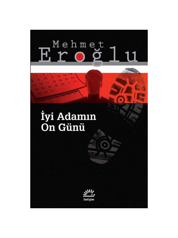 İletişim Yayınları İyi Adamın On Günü Mehmet Eroğlu