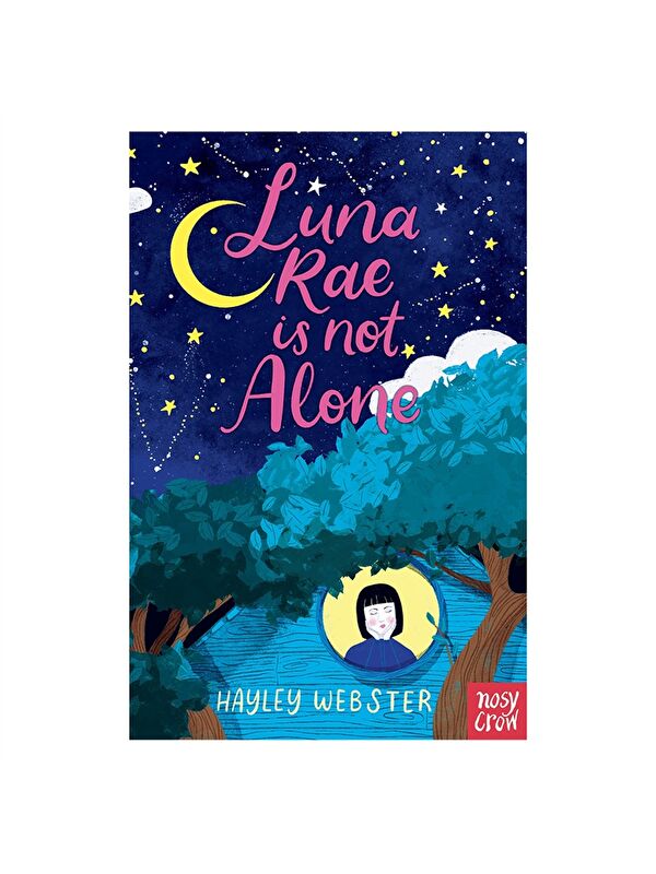 Nosy Crow Luna Rae is not Alone
