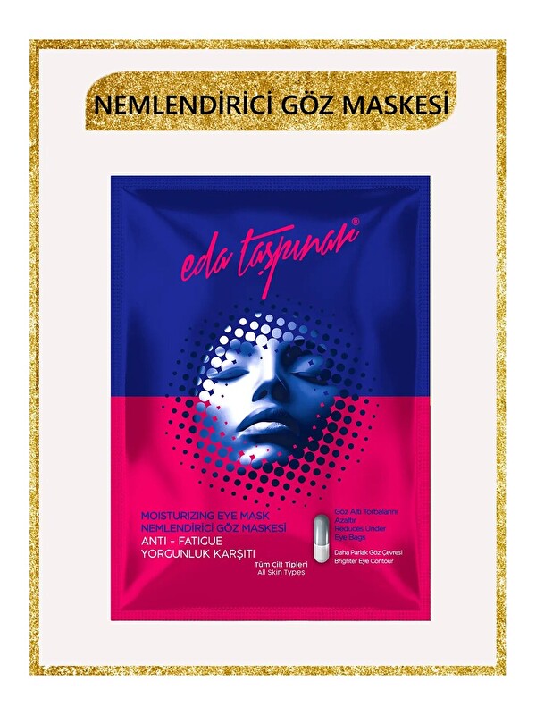 Eda Taşpınar Göz Altı Nemlendirici Maske Pürüzsüz Cilt Parlak Görünüm  (EGY0010)