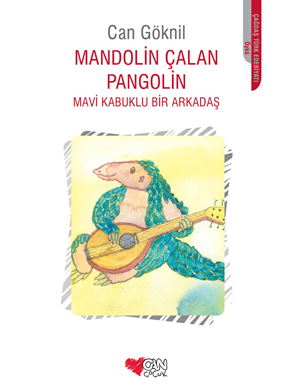 Can Çocuk Yayınları Mandolin Çalan Pangolin