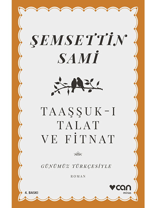 Can Yayınları Taaşşuk-ı Talat ve Fitnat (Günümüz Türkçesiyle)