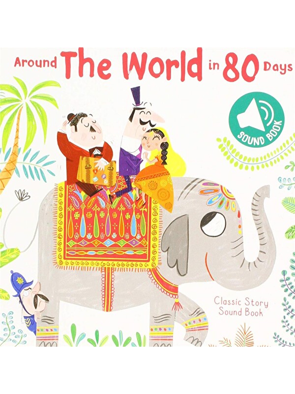 Yoyo Books Classic Story Sound Book: Around the World in 80 Days