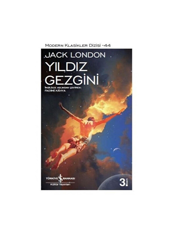 Türkiye İş Bankası Kültür Yayınları Modern Klasikler 44 Yıldız Gezgini Jack London