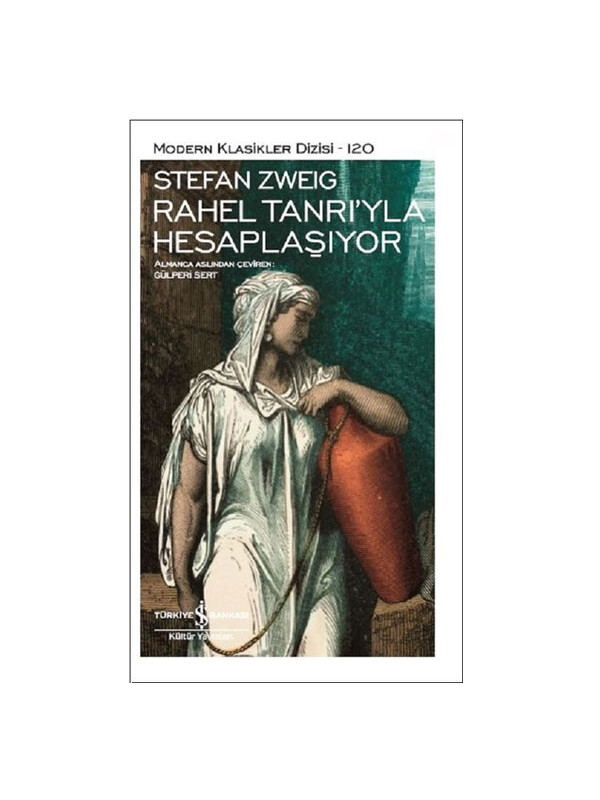 Türkiye İş Bankası Kültür Yayınları Rahel Tanrıyla Hesaplaşıyor Stefan Z.