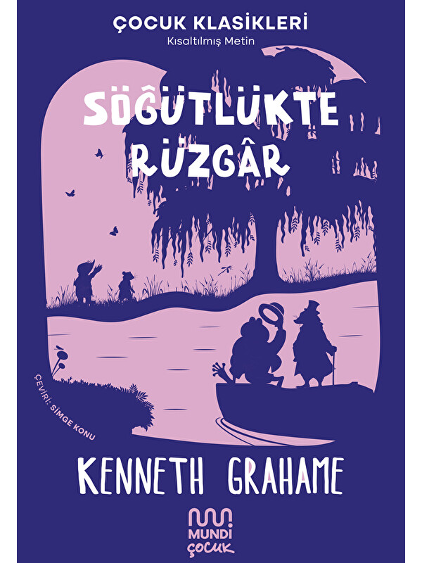 Mundi Söğütlükte Rüzgâr Kenneth Grahame