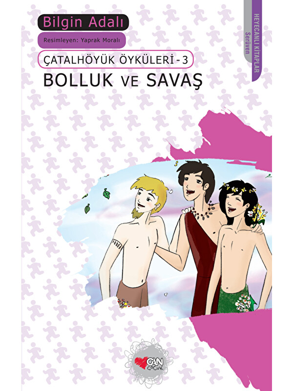 Can Çocuk Yayınları Bolluk ve Savaş