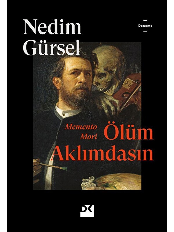 Doğan Kitap Ölüm Aklımdasın - Nedim Gürsel