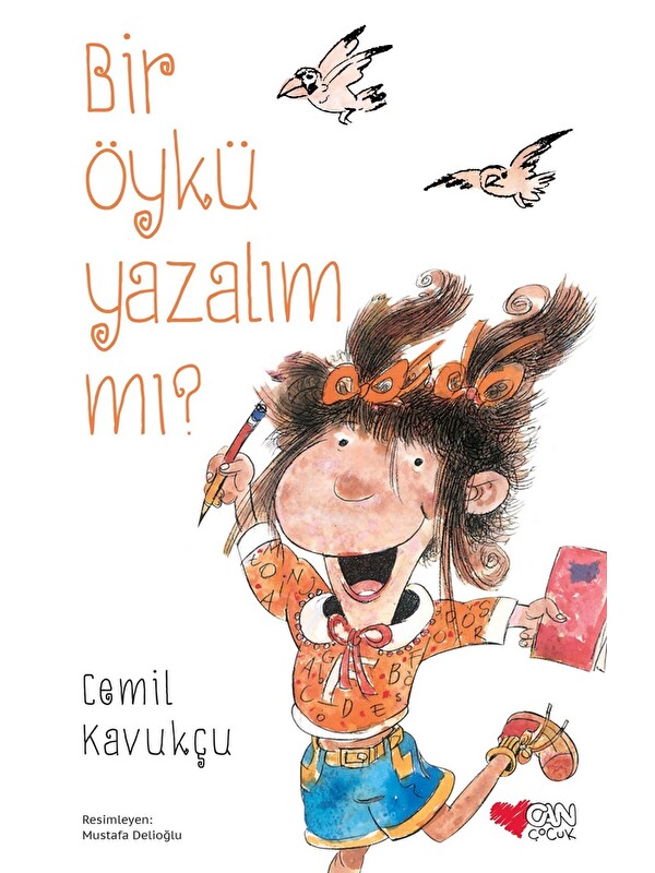 Can Çocuk Yayınları Bir Öykü Yazalım mı?