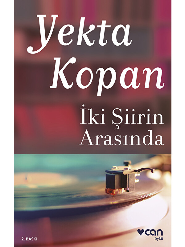Can Yayınları İki Şiirin Arasında