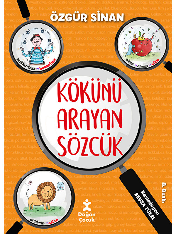 Doğan Çocuk Kökünü Arayan Sözcük - Özgür Sinan
