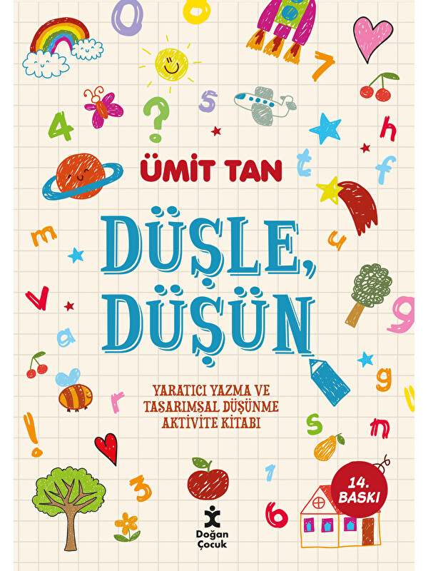 Doğan Çocuk Düşle Düşün -