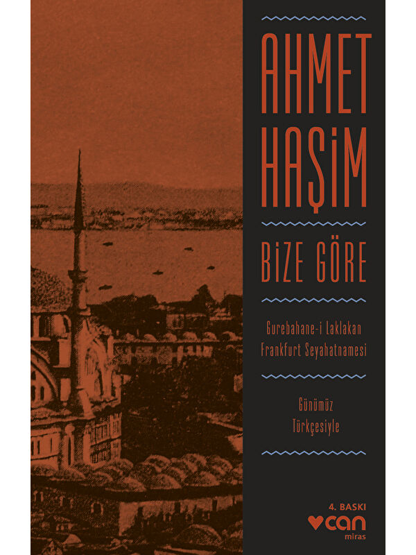 Can Yayınları Bize Göre (Günümüz Türkçesiyle)