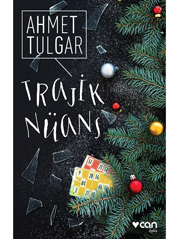 Can Yayınları Trajik Nüans-Ahmet Tulgar