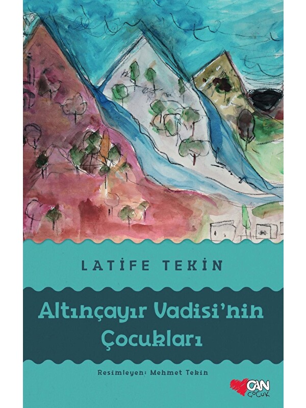Can Çocuk Yayınları Altınçayır Vadisi'nin Çocukları