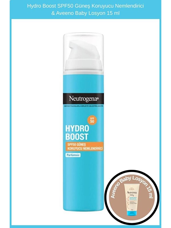 Neutrogena Hydro Boost SPF50 Güneş Koruyucu Nemlendirici & Aveeno Baby Losyon 15 ml